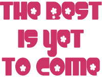 The Best Is Yet To Come (Byrd / Dunn / Allen / Mathis)
